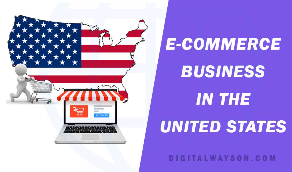 E-commerce Business in the United States