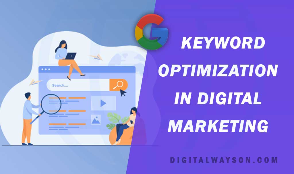 Keyword Optimization in Digital Marketing